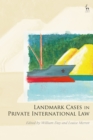 Landmark Cases in Private International Law - eBook