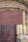 Access to Justice in Magistrates' Courts : A Study of Defendant Marginalisation - Book