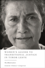 Women’s Access to Transitional Justice in Timor-Leste : The Blind Letters - Book