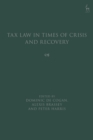 Tax Law in Times of Crisis and Recovery - Book