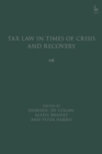 Tax Law in Times of Crisis and Recovery - eBook