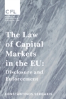 The Law of Capital Markets in the EU : Disclosure and Enforcement - eBook
