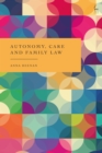 Autonomy, Care and Family Law - eBook