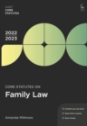 Core Statutes on Family Law 2022-23 - Book