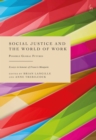 Social Justice and the World of Work : Possible Global Futures - Book