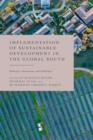 Implementation of Sustainable Development in the Global South : Strategies, Innovations, and Challenges - Book