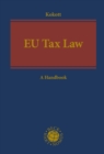 EU Tax Law : A Handbook - Book
