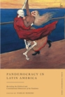 Pandemocracy in Latin America : Revisiting the Political and Constitutional Dimension of the Pandemic - eBook