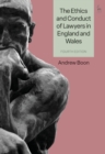 The Ethics and Conduct of Lawyers in England and Wales - Book