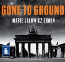 Gone to Ground - Book