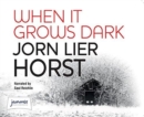 When it Grows Dark - Book