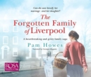 The Forgotten Family of Liverpool - Book