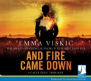 AND FIRE CAME DOWN - Book