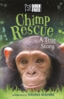 Born Free: Chimp Rescue : A True Story - Book