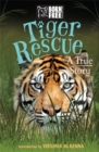 Born Free: Tiger Rescue : A True Story - Book