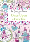 Be Great and Create: Once Upon a Fairy Tale - Book