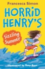 Horrid Henry's Sizzling Summer - eBook