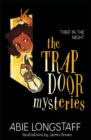 The Trapdoor Mysteries: Thief in the Night : Book 3 - Book