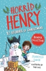 Horrid Henry: 12 Stories of Christmas - eBook