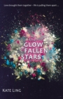 The Glow of Fallen Stars : Book 2 - eBook