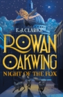 Rowan Oakwing: Night of the Fox : Book 2 - eBook