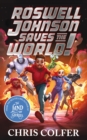 Roswell Johnson Saves the World! - eBook