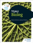 CBAC TGAU Bioleg (WJEC GCSE Biology Welsh-language edition) - Book