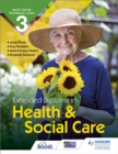 CACHE Technical Level 3 Extended Diploma in Health and Social Care - Book