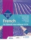 Edexcel International GCSE French Student Book Second Edition - Book