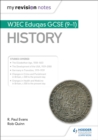 My Revision Notes: WJEC Eduqas GCSE (9-1) History - Book