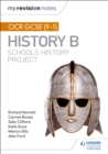 My Revision Notes: OCR GCSE (9-1) History B: Schools History Project - Book