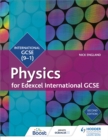 Edexcel International GCSE Physics Student Book Second Edition - Book