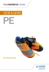 My Revision Notes: OCR A Level PE - Book