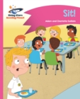Reading Planet - Sit! - Pink A: Comet Street Kids - Book