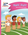 Reading Planet - Huff, Puff - Pink B: Comet Street Kids - Book