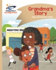 Reading Planet - Grandma's Story - Gold: Comet Street Kids ePub - eBook