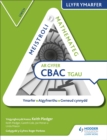 Meistroli Mathemateg CBAC TGAU Llyr Ymarfer: Uwch  (Mastering Mathematics for WJEC GCSE Practice Book: Higher Welsh-language edition) - Book