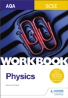 AQA GCSE Physics Workbook - Book