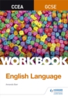 CCEA GCSE English Language Workbook - Book