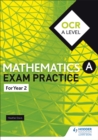 OCR A Level (Year 2) Mathematics Exam Practice - Book