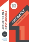 Aiming for an A in A-level Psychology - eBook