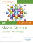 OCR A Level Media Studies Student Guide 1: Media Messages - eBook