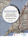 National 4 & 5 History: Free at Last? Civil Rights in the USA 1918-1968, Second Edition - eBook