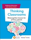 Thinking Classrooms: Metacognition Lessons for Primary Schools - eBook