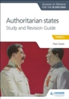 Access to History for the IB Diploma: Authoritarian States Study and Revision Guide : Paper 2 - Book