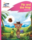 Reading Planet - Pip and the Map - Pink A: Rocket Phonics - Book