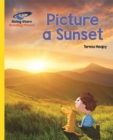 Reading Planet - Picture a Sunset - Yellow: Galaxy - Book