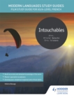 Modern Languages Study Guides: Intouchables : Film Study Guide for AS/A-level French - Book