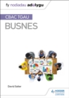 Fy Nodiadau Adolygu: CBAC TGAU Busnes - Book