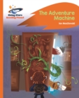 Reading Planet - The Adventure Machine - Orange: Rocket Phonics - Book